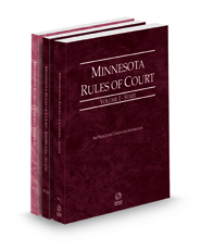 Minnesota Rules of Court - State, State KeyRules and Federal, 2023 ed. (Vols. I-II, Minnesota Court Rules)