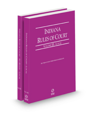 Indiana Rules of Court - Local and Local KeyRules, 2023 ed. (Vol. III-IIIA, Indiana Court Rules)