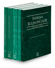 Indiana Rules of Court - State, Federal, Federal KeyRules, Local and Local KeyRules, 2022 ed. (Vols. I-IIIA, Indiana Court Rules)