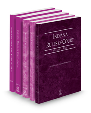 Indiana Rules of Court - State, Federal, Federal KeyRules, Local and Local KeyRules, 2023 ed. (Vols. I-IIIA, Indiana Court Rules)