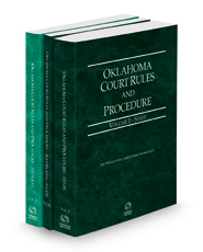 Oklahoma Court Rules and Procedure - State, State KeyRules and Federal, 2022 ed. (Vols. I-II, Oklahoma Court Rules)