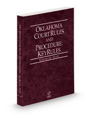 Oklahoma Court Rules and Procedure - State KeyRules, 2023 ed. (Vol. IA, Oklahoma Court Rules)