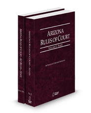 Arizona Rules of Court - State and State KeyRules, 2025 ed. (Vols. I-IA, Arizona Court Rules)