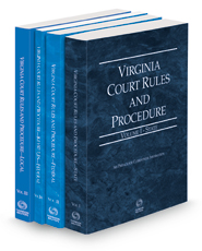 Virginia Court Rules and Procedures - State, Federal, Federal KeyRules and Local, 2022 ed. (Vols. I-III, Virginia Court Rules)