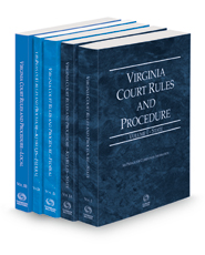 Virginia Court Rules and Procedure - State, State KeyRules, Federal, Federal KeyRules, and Local, 2022 ed. (Vols. I-III, Virginia Court Rules)