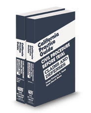 Civil Procedure Before Trial CLAIMS AND DEFENSES, 2024 ed. (The Rutter Group California Practice Guide)