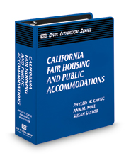 California Fair Housing and Public Accommodations (The Rutter Group Civil Litigation Series)