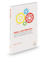 Small Law Firm KPIs: How to Measure Your Way to Greater Profits