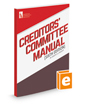 Creditors' Committee Manual, 6th