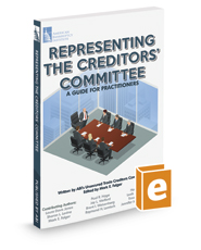 Representing the Creditors' Committee: A Guide for Practitioners