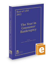 Best of ABI 2012: The Year in Consumer Bankruptcy