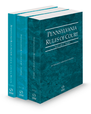 Pennsylvania Rules of Court - State, Federal, Local Central, 2023 ed. (Vols. I, II & IIIA, Pennsylvania Court Rules)