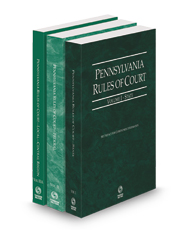 Pennsylvania Rules of Court - State, Federal, Local Central, 2024 ed. (Vols. I, II & IIIA, Pennsylvania Court Rules)