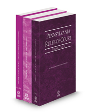 Pennsylvania Rules of Court - State, Federal, Local Central, 2024 revised ed. (Vols. I, II & IIIA, Pennsylvania Court Rules)