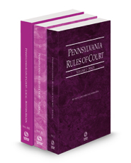 Pennsylvania Rules of Court - State, Federal and Local Western Court Rules, 2024 revised ed. (Vols. I, II and IIIE, Pennsylvania Court Rules)