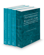 Pennsylvania Rules of Court - State, Federal, Local Eastern and Local Eastern KeyRules, 2023 ed. (Vols. I, II, IIIC and IIID, Pennsylvania Court Rules)