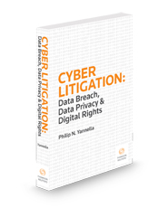 Cyber Litigation: Data Breach, Data Privacy & Digital Rights, 2024 ed.